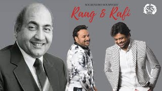 RAAG AND RAFI | SOURENDRO SOUMYOJIT