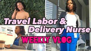 My First Week as a Travel L&D Nurse| First Impressions, Onboarding Process, Brunch | Weekly VLOG