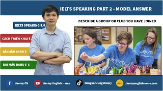 IELTS SPEAKING PART 2 SAMPLES Describe a group or club you have joined