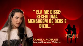 Pâmela recebeu uma mensagem que mudou sua vida!