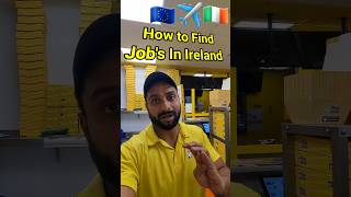 JOBS IN IRELAND 2025 | HOW TO FIND | STUDY IRELAND