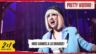 ¡Pretty Woman, el musical! Nos despedimos a lo grande! - Teatre Apolo de Barcelona - Promoción 2x1