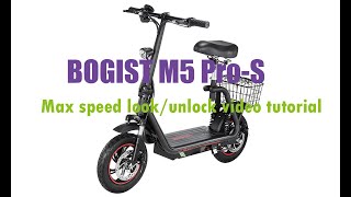 BOGIST M5 Pro-S electric scooter max speed look/unlock video tutorial