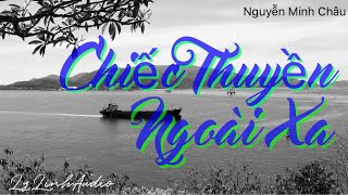 Chiếc Thuyền Ngoài Xa | Nguyễn Minh Châu