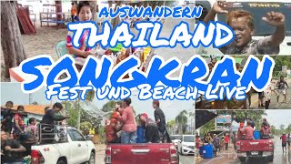 AUSWANDERN THAILAND Songkran (Wasserfest)außerhalb der Touristen Hochburgen und Beach Live🦀