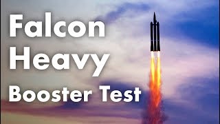 Falcon Heavy Model - Booster Test Flight