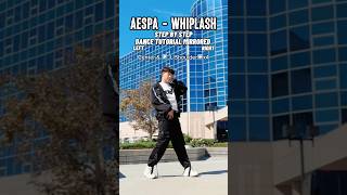 aespa - ‘Whiplash’ STEP BY STEP DANCE TUTORIAL MIRRORED #kpoptutorial