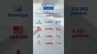 Fechamento de Mercado 04/08