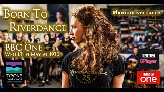 Born to Riverdance - Our Lives - BBC One