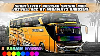 SHARE!!! LIVERY POLOSAN SPESIAL MOD JB3 FULL ACC BY MEGAWAYS KAROSERI 8 VARIAN WARNA || NO PASSWORD😱