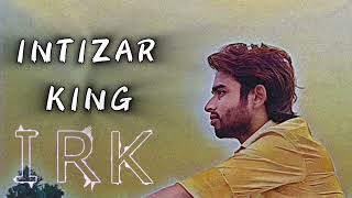 Dil Pardesi Ho Gaya_King Jhankar__ Intizar King