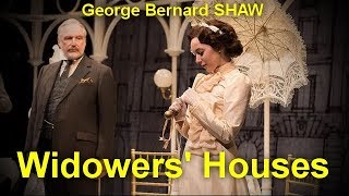 Widowers' Houses  by George Bernard SHAW (1856 - 1950)    by Romance Fiction Audiobooks