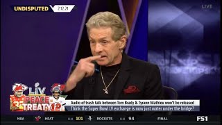 UNDISPUTED | Skip reacts NFL Films chooses not to release audio of exchange between Brady & Mathieu