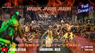 WAROK JARUM JARUM FULL SURUP || TURONGGO WAHYU UTOMO GETAS LIVE BANDUNGSARI MIJEN 🔥