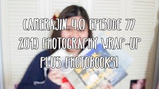 camerajin ep 77 - 2013 photography wrap-up! (plus photobooks)