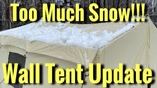 Cheapest Wall Tent How Much Snow Is TOO MUCH