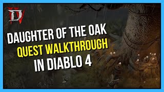 Diablo 4  - Tur Dulra Stronghold Location & Daughter of the Oak Quest