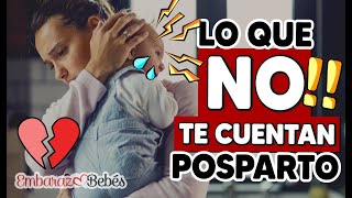 👎🏽🙅  5 COSAS que NO SABÍAS del POSPARTO