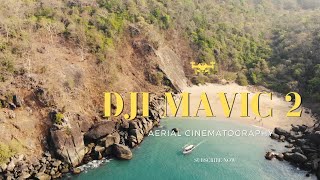 Aerial Cinematography: Exploring Goa with DJI Mavic 2 Drone