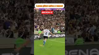 Lucas piton salva o vasco