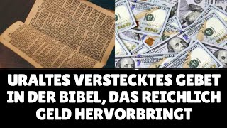 ALTES GEBET, DAS GELD IM ÜBERFLUSS PROBIERT 🧲💵