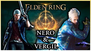 Elden Ring But We Beat It As NERO & VERGIL