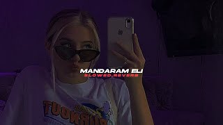 Mandaram Eli (slowed+reverb)