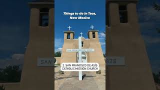 What to see in Taos, New Mexico? | Travel Guide