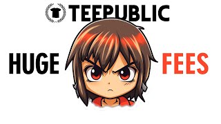 THE WORST TEEPUBLIC UPDATE EVER! | YOU WILL PAY HUGE FEES