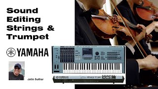 Yamaha Motif XS6 | Video-7 | String Sound basic editing  Trumpet sound explain