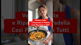 Verdure Cotte e Ripassate in Padella Così Piacciono a Tutti #shorts #ricette #food