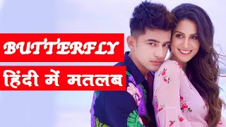 Butterfly Song meaning in Hindi