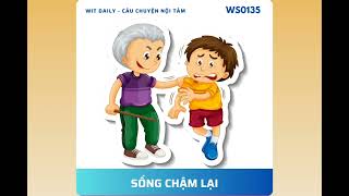 Câu chuyện Sống Chậm Lại || Nix ■ Câu chuyện hay ý nghĩa