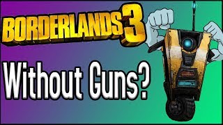 Can You Beat Borderlands 3 WITHOUT Guns?