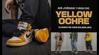 3 Ways to Shine with the Jordan 1 "Yellow Ochre": Black & Gold, Earth Tones, & Unexpected Vibes!