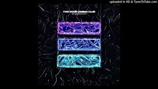 Two Door Cinema Club - Je Viens De La (With Lyrics)