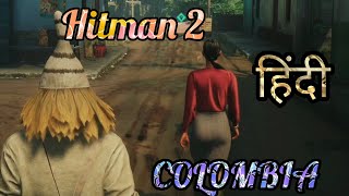 HITMAN CHALE COLOMBIA ( Hindi Commentary )