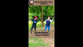 Hawawan | Nirvair Pannu | Latest Punjabi Songs 2022 | Urban Bhangra Girls