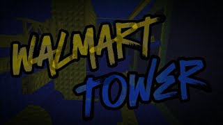 Walmart Tower (SKYLINE HORRIFIC) [cuts]