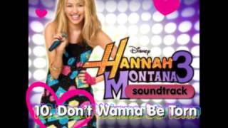 10/14 Dont Wanna Be Torn - Hannah Montana 3 SOUNDTRACK