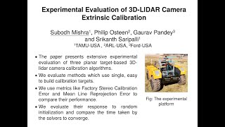 Experimental Evaluation of 3D-LIDAR Camera Extrinsic Calibration, IEEE IROS-2020