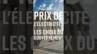 [Bande annonce] ⚡ Prix de l'électricité les choix du gouvernement ⚡