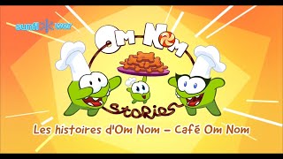 [CC] Om Nom Stories: Om Nom Cafe - Theme Song (French, FANMADE)