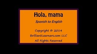 Hola, mamá-Spanish to English-Beginning Spanish Sight Word Practice