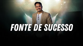 Fonte de Sucesso | Pr. Osvaldo Cavalcante