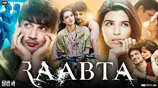 Raabta Full Movie Review & Facts | Sushant Singh Rajput | Kriti Sanon | Rajkummar Rao | Jim Sarbh