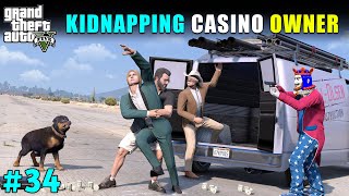 MICHAEL KIDNAPPED DIAMOND CASINO OWNER FOR DUGGAN BOSS | GTA 5 GAMEPLAY #34 | GTA V