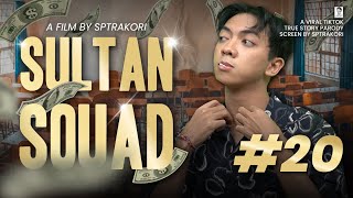 [DRAMA] SULTAN SQUAD EPS 20