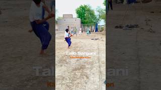 Talib sargani Ball 🥎 #nawazalivlogs #shortsfeed #shorts