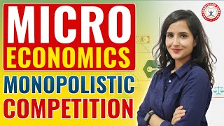 Microeconomics Explained: Monopolistic Competition COACHING IN CHANDIGARH #competitionguru